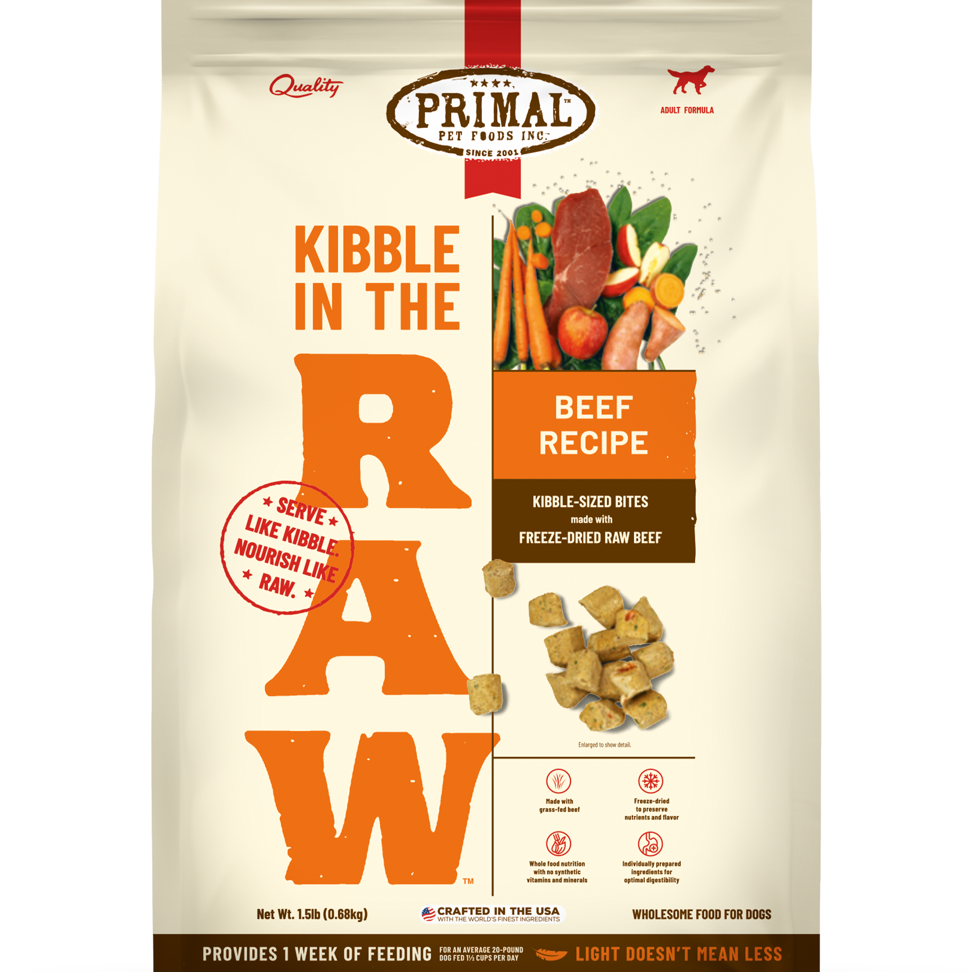 A 1.5 lbs bag of Kibble in the Raw beef recipe from Primal Pet Foods. 