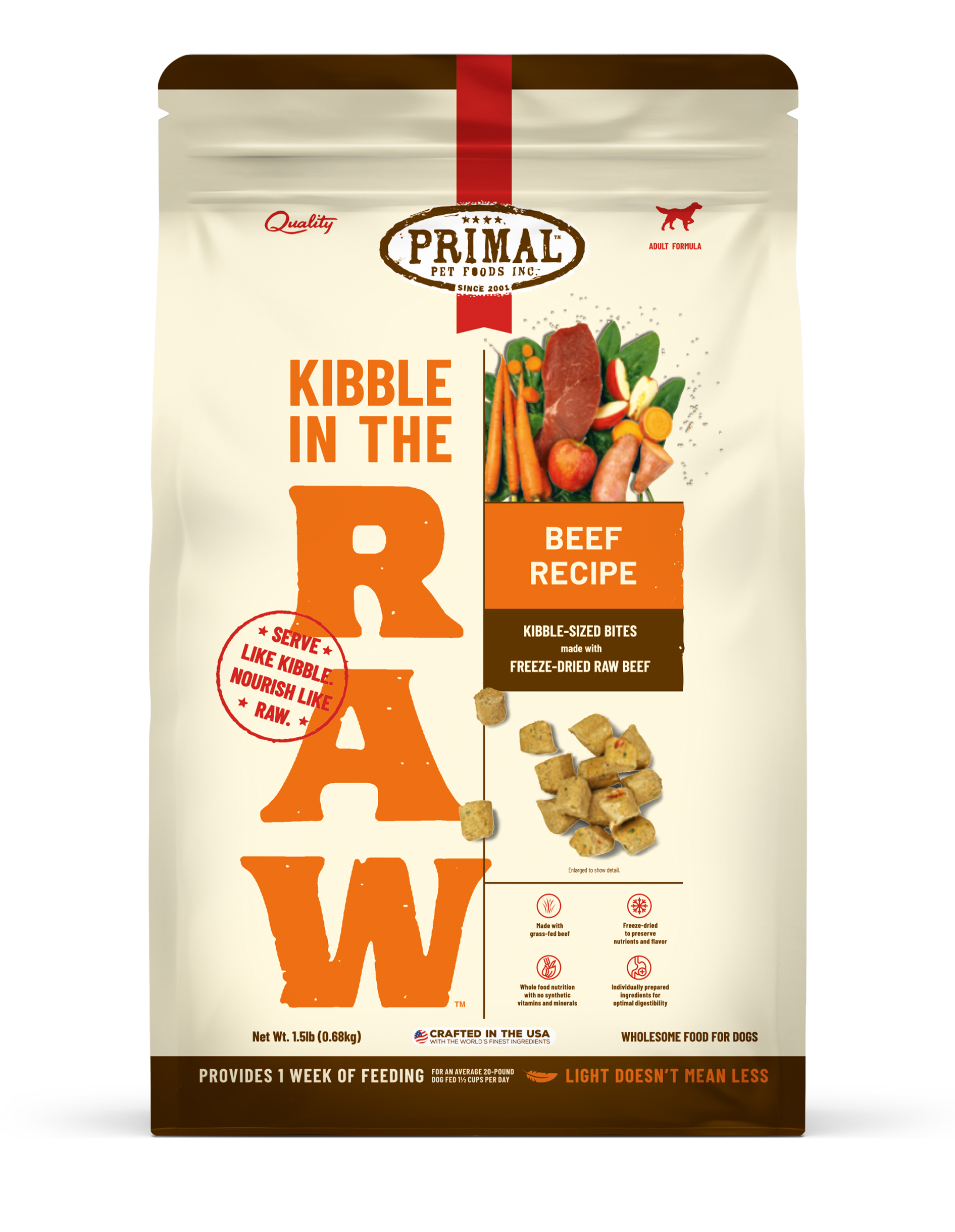 A 1.5 lbs bag of Kibble in the Raw beef recipe from Primal Pet Foods. 